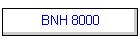 BNH 8000